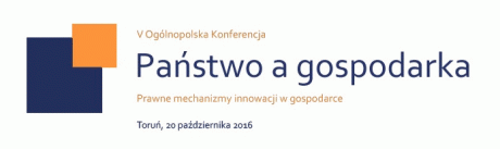 logo konferencja - Państwo a gospodarka. Prawne mechanizmy innowacji w gospodarce