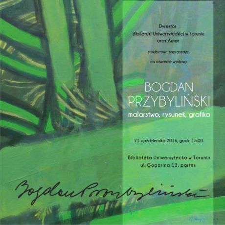 Wystawa Bogdana Przybylińskiego