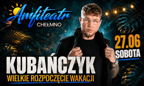 KUBAŃCZYK NA ŻYWO – WIELKIE ROZPOCZĘCIE WAKACJI!