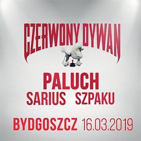 Paluch x Szpaku x Sarius Bydgoszcz