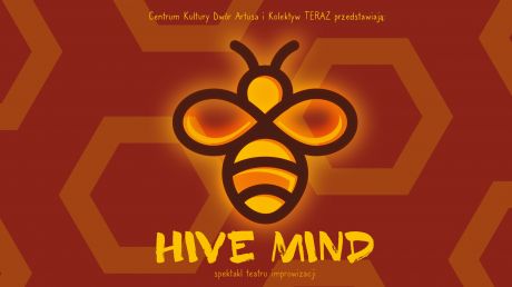 Hive Mind | spektakl impro