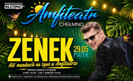 ZENEK MARTYNIUK NA ŻYWO W AMFITEATRZE CHEŁMNO!