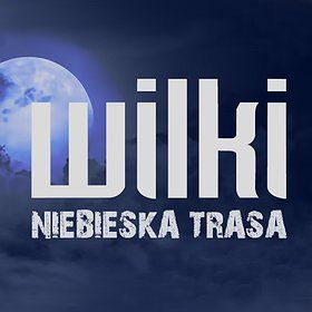 Wilki - Niebieska Trasa - Toruń