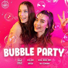 Bubble Party 16+